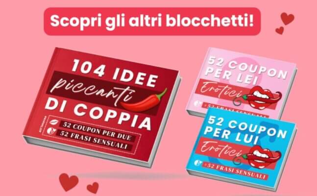 blocchetti erotici idee di san valentino e per innamorati